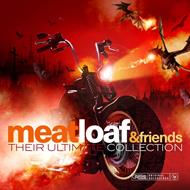 Meat Loaf and Friends. Their Ultimate Collection