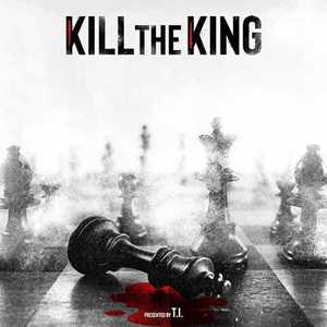 CD Kill The King T.I.