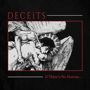 Vinile If There's No Heaven Deceits