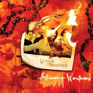 CD Wither Rewired Stabbing Westward