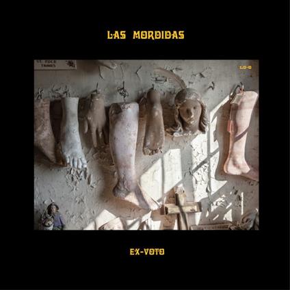 Ex-Voto - Vinile LP di Las Mordidas