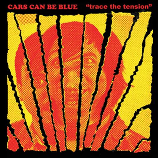 Trace The Tension - Vinile LP di Cars Can Be Blue