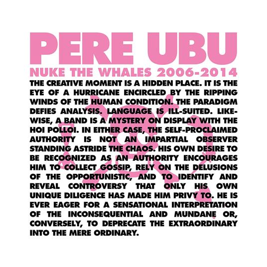 Nuke The Whales 2006-2014 - Vinile LP di Pere Ubu