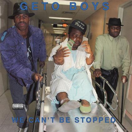 We Can't Be Stopped (35th Anniversary Edition) - CD Audio di Geto Boys