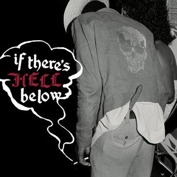 If There's Hell Below - Vinile LP