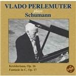 Plays Schumann - CD Audio di Robert Schumann,Vlado Perlemuter