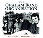 One Night At Klooks Kleek - CD Audio di Graham Bond Organisation
