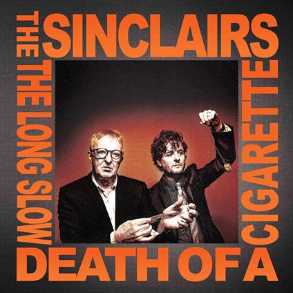 Long Slow Death Of A Cigarette (Silver) - Vinile LP di Sinclairs