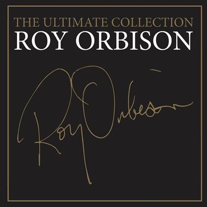 Ultimate Roy Orbison - CD Audio di Roy Orbison