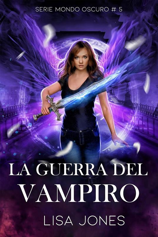 La guerra del vampiro - Lisa Jones - ebook