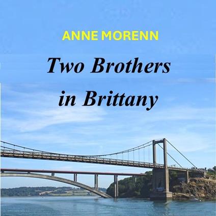 Two Brothers in Brittany