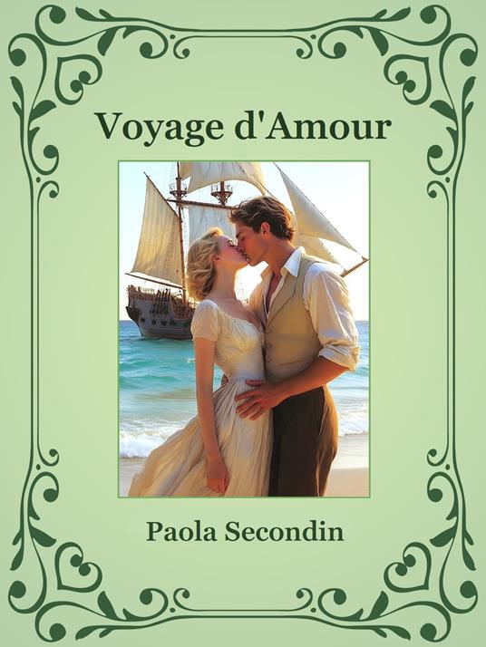 Voyage d'Amour - Paola Secondin - ebook