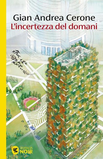 L'incertezza del domani. Copia autografata su ex libris - Gian Andrea Cerone - copertina