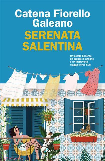 Serenata salentina. Copia autografata - Catena Fiorello Galeano - copertina