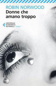  Donne che amano troppo