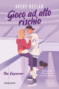  Gioco ad alto rischio. The enforcer