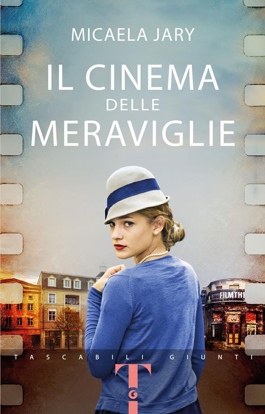 Il cinema delle meraviglie -  Micaela Jary - copertina