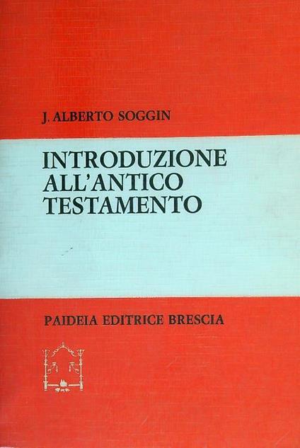 Introduzione all'antico testamento - Alberto J. Soggin - copertina