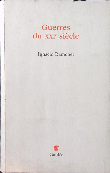 Guerres du XXIe siecle - Ignacio Ramonet - copertina