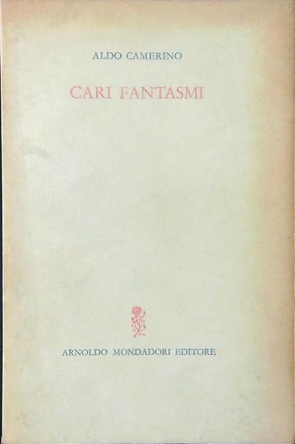 Cari fantasmi - Aldo Camerino - copertina