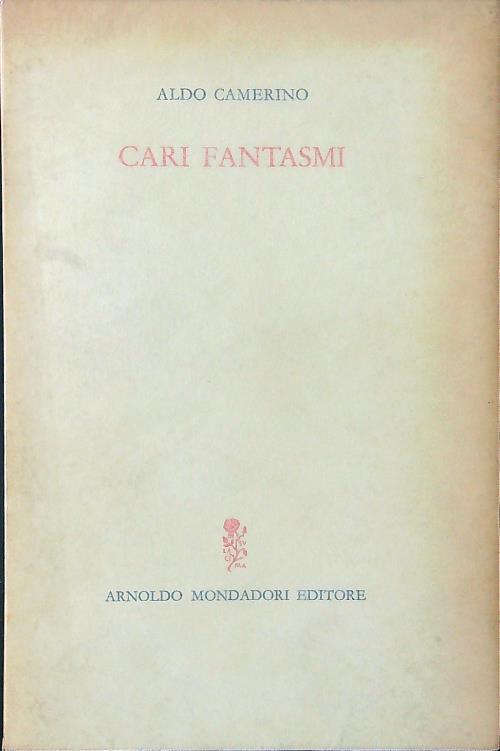 Cari fantasmi - Aldo Camerino - copertina