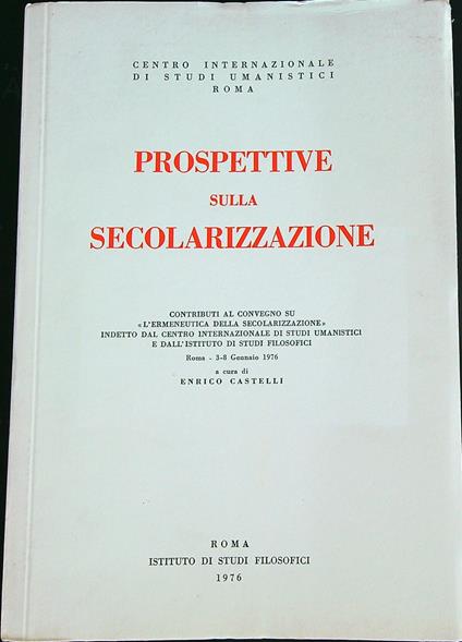 Prospettive sulla secolarizzazione - Enrico Castelli - copertina