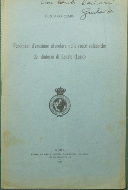 Fenomeni d'erosione alveolare nelle rocce vulcaniche dei dintorni di Canale (Lazio) - Gustavo Cumin - copertina