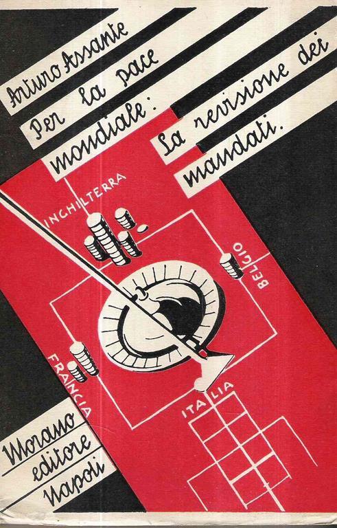 Per La Pace Mondiale: La Revisione Dei Mandati - Arturo Assante - copertina
