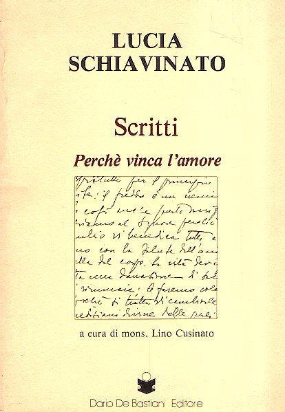 Scritti perche' vinca l'amore - Lucia Schiavinato - copertina