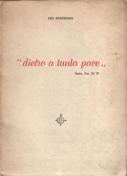 Dietro a tanta pace - Ada Ruschioni - copertina