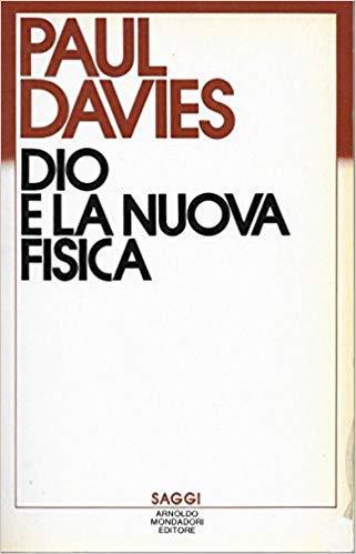 Dio E La Nuova Fisica - Paul Davies - copertina