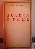Guerra o pace - John Foster Dulles - copertina