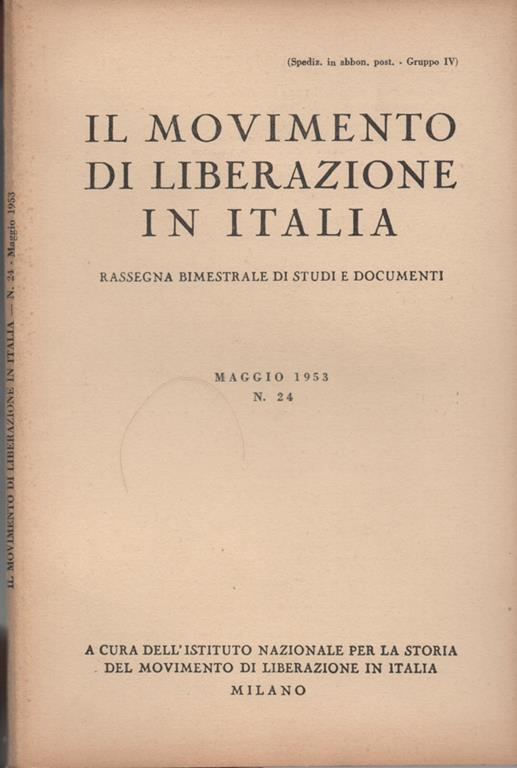 Il movimento di liberazione in Italia. Rassegna bimestrale di studi e documenti - copertina