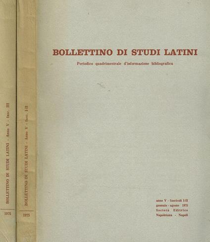 Bollettino Di Studi Latini Anno V. Periodico Quadrimestrale D'Informazione Bibliografica - copertina