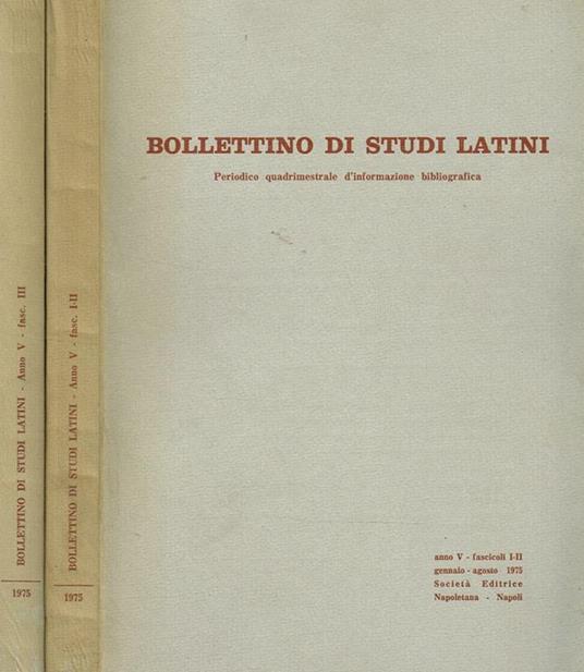 Bollettino Di Studi Latini Anno V. Periodico Quadrimestrale D'Informazione Bibliografica - copertina