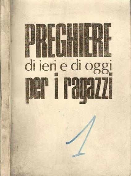 Preghiere di ieri e di oggi per i ragazzi - copertina