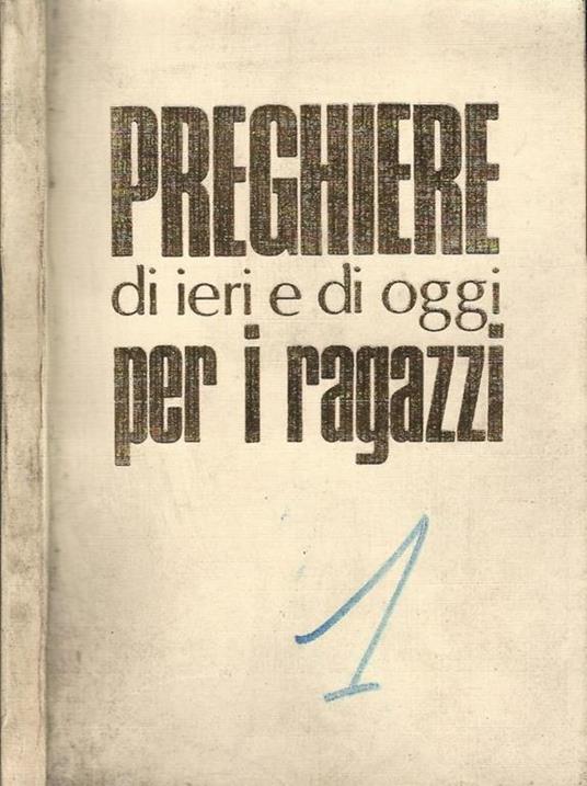 Preghiere di ieri e di oggi per i ragazzi - copertina