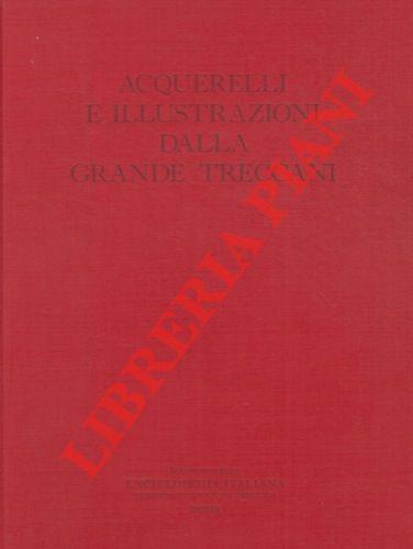 Acquerelli e illustrazioni dalla grande Treccani - Francesco Paolo Casavola - copertina