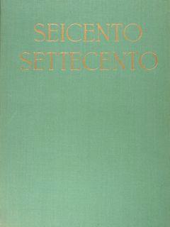 Storia universale dell'arte. Seicento settecento vol. 1/2 - Vincenzo Golzio - copertina