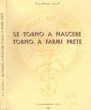 Se torno a nascere torno a farmi prete - Antonino Leonelli - copertina