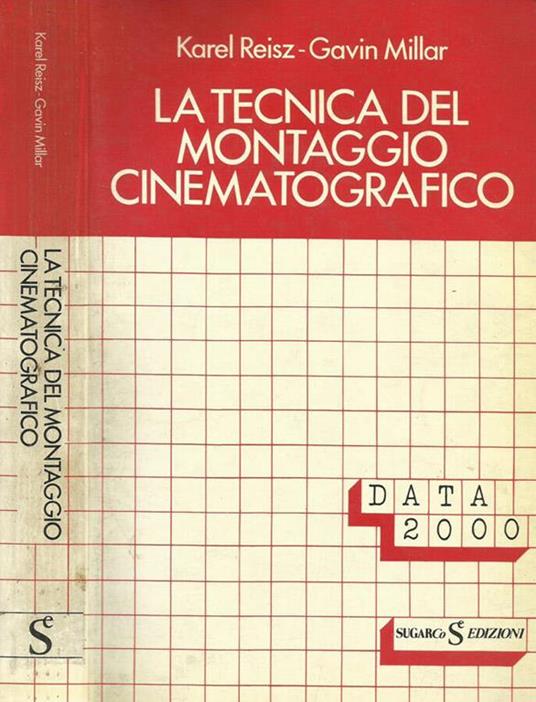 La tecnica del montaggio cinematografico - Karel Reisz - copertina
