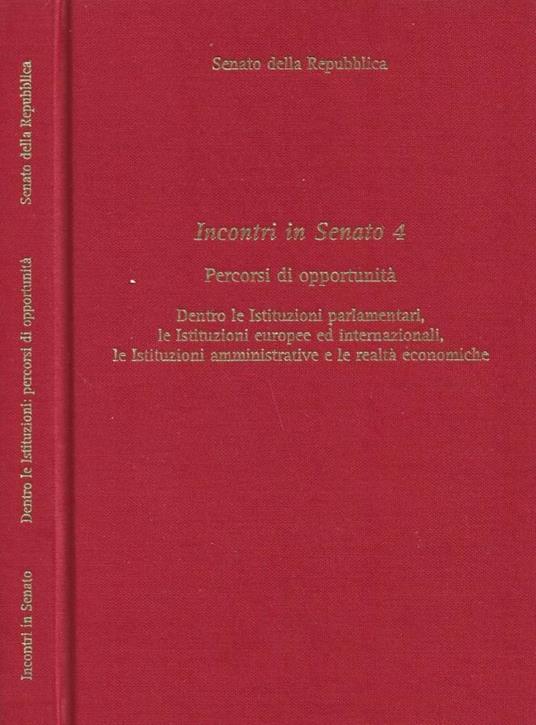 Percorsi di opportunità. Dentro le Istituzioni parlamentari - copertina