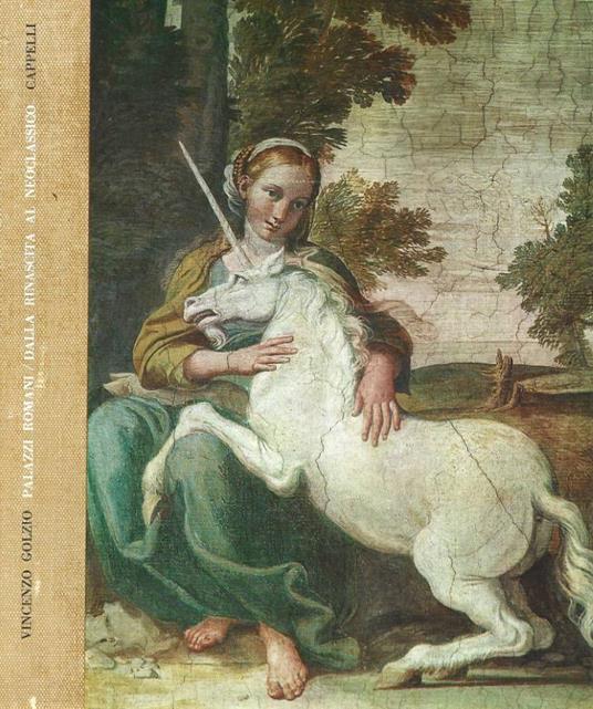 Palazzi Romani. Dalla rinascita al Neoclassico - Vincenzo Golzio - copertina