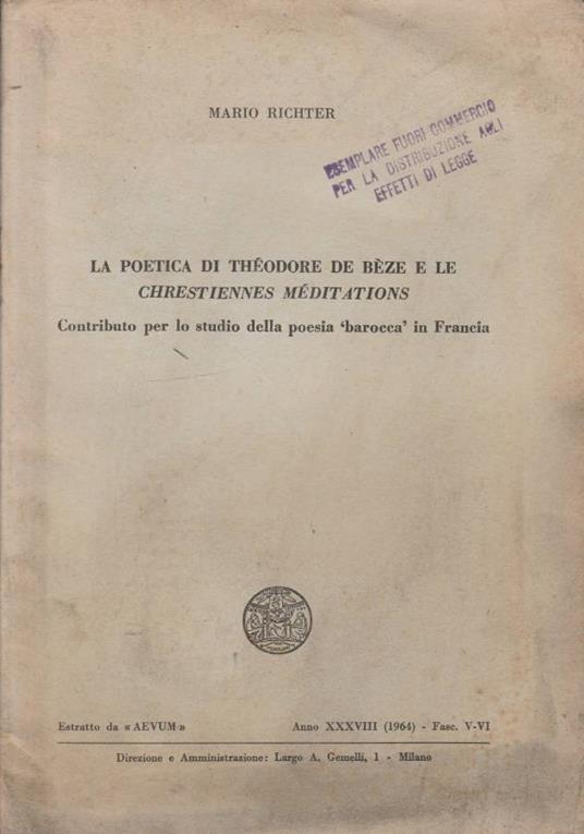 La poetica di Theodore de Beze e le Chrestiennes meditations - Mario Richter - copertina