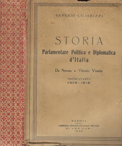 Storia parlamentare Politica e Diplomatica d'Italia da Novar - Saverio Cilibrizzi - copertina