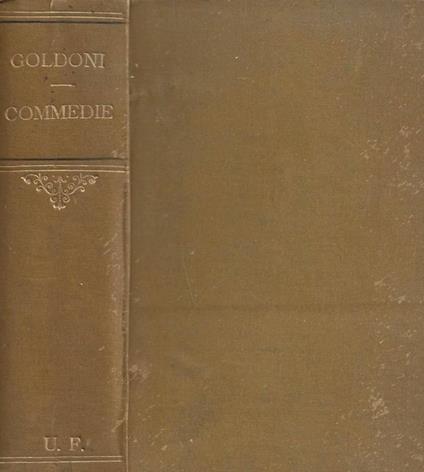 Commedie. Le smanie per la villeggiatura - Chi la fa l'aspet - Carlo Goldoni - copertina