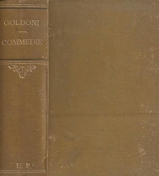 Commedie. Le smanie per la villeggiatura - Chi la fa l'aspet - Carlo Goldoni - copertina