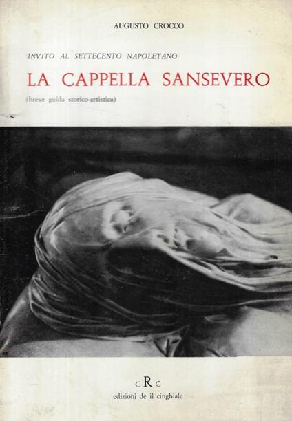 Invito al Settecento Napoletano: La Cappella Sansevero - copertina