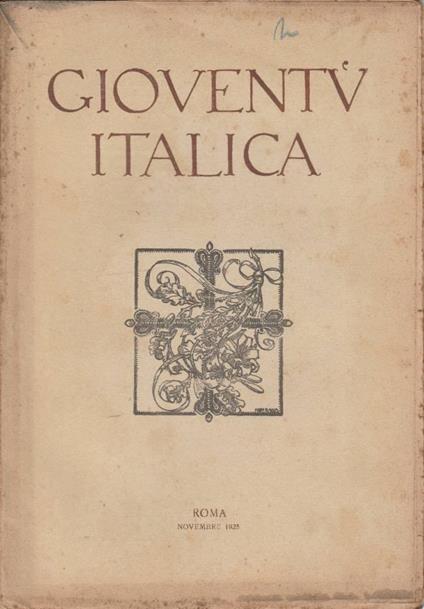 Gioventù italica anno XLV, n 11, novembre 1925 - copertina