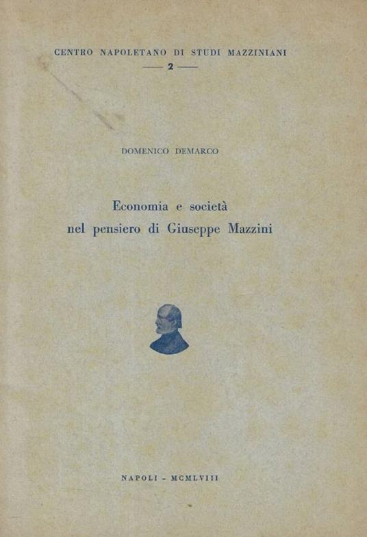 Economia e società nel pensiero di Giuseppe Mazzini - Domenico Demarco - copertina